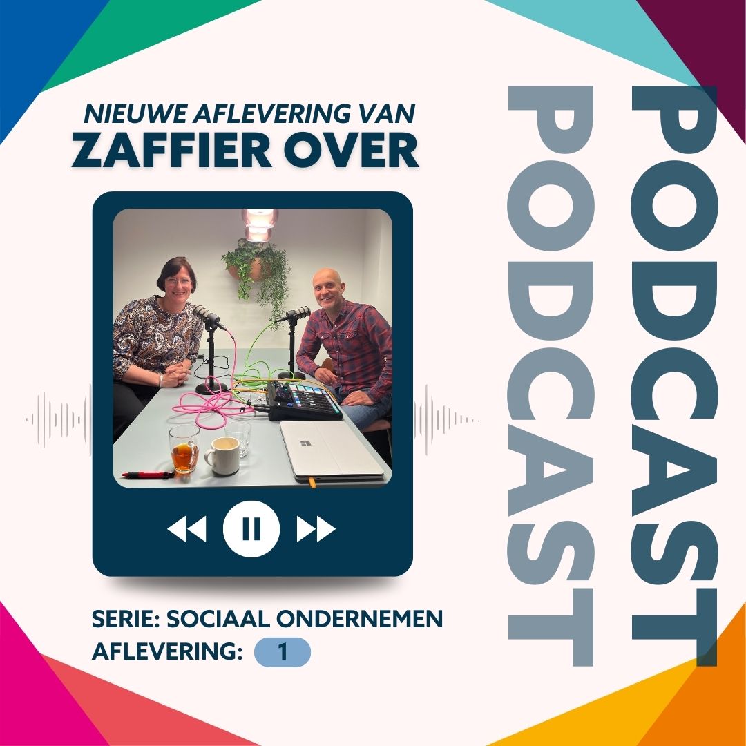 Zaffier over: Sociaal ondernemen